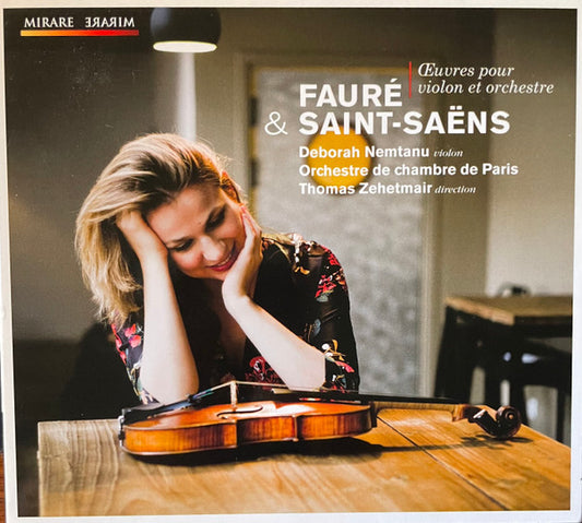 Deborah Nemtanu, Fauré*, Saint-Saëns* - Oeuvres Pour Violon Et Orchestre (CD, Album)