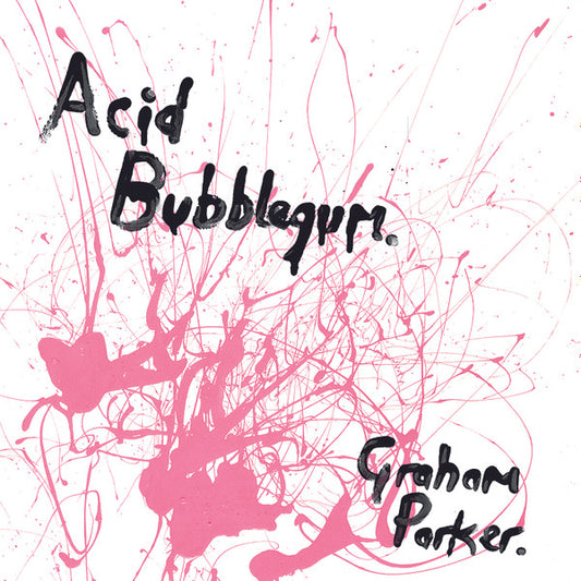 Graham Parker - Acid Bubblegum (7", Album, Ltd, RE, Bub)