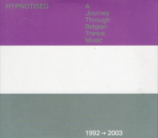 Various - Hypnotised: A Journey Through Belgian Trance Music (1992➞2003) (3xCD, Comp)