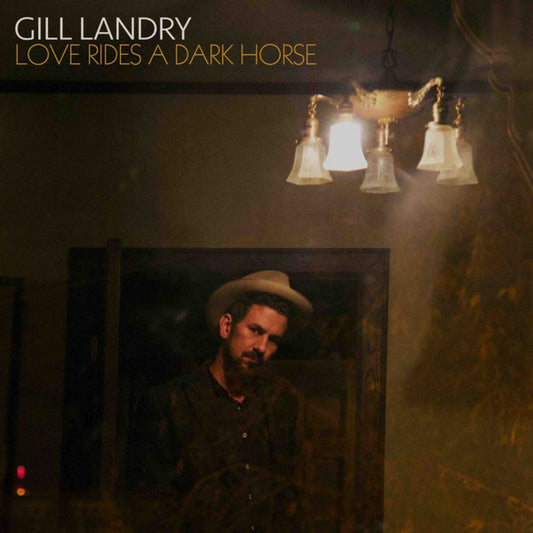 Gill Landry - Love Rides A Dark Horse (CD, Album)
