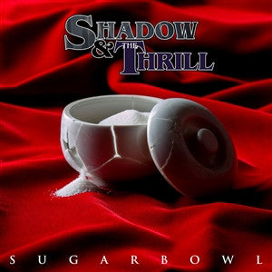 Shadow & The Thrill - Sugarbowl (CD, Album)