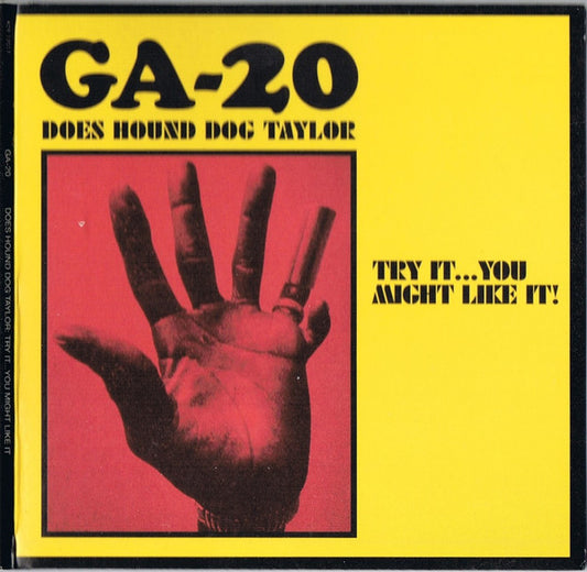 GA-20 - Does Hound Dog Taylor: Try It...You Might Like It! (CD, Album)