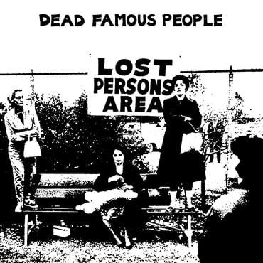 Dead Famous People - Lost Persons Area (12", EP, RE)
