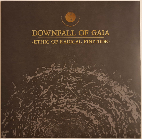 Downfall Of Gaia - Ethic Of Radical Finitude (LP, Album)