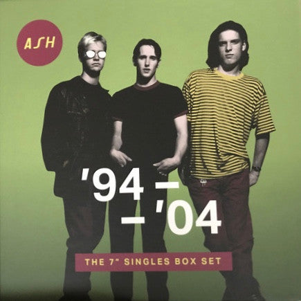 Ash - ‘94 - ‘04: The 7” Singles Box Set (10x7", Single + Box, Comp, Ltd, Num)