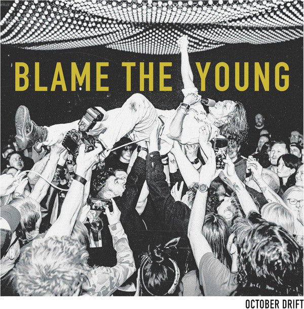 October Drift - Blame The Young (LP, Album, Cle)