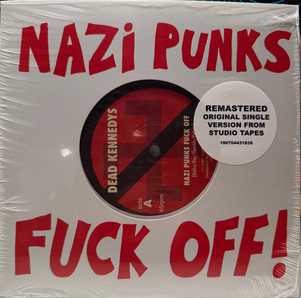 Dead Kennedys - Nazi Punks Fuck Off! (7", Single, RE, RM)