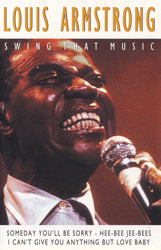 Louis Armstrong - Swing That Music (Cass, Comp)