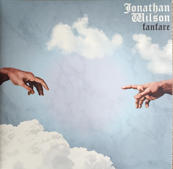 Jonathan Wilson - Fanfare (2xLP, Album, RP + CD, Album)