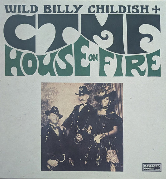 Wild Billy Childish* + CTMF - House On Fire (LP, Album)