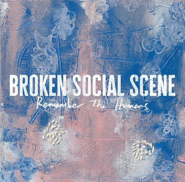 Broken Social Scene - Remember The Humans (LP, Album)