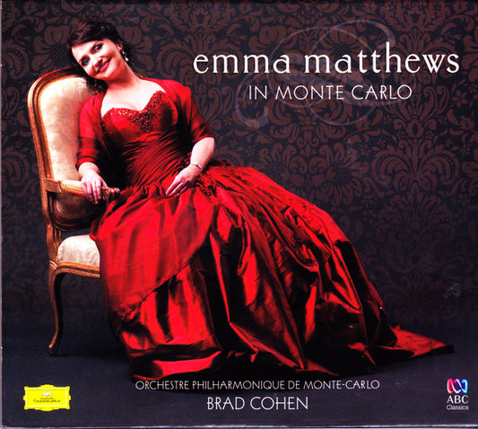 Emma Matthews, Orchestre Philharmonique De Monte-Carlo, Brad Cohen - Emma Matthews in Monte Carlo (CD)
