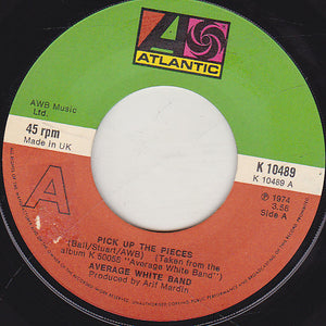 AWB* - Pick Up The Pieces / You Got It (7", Single)