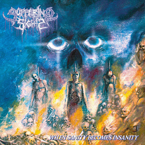 Suffering Sights - When Sanity Becomes Insanity (CD, Album)
