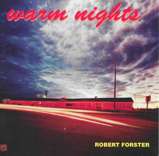 Robert Forster - Warm Nights (CD, Album, RE, RM)