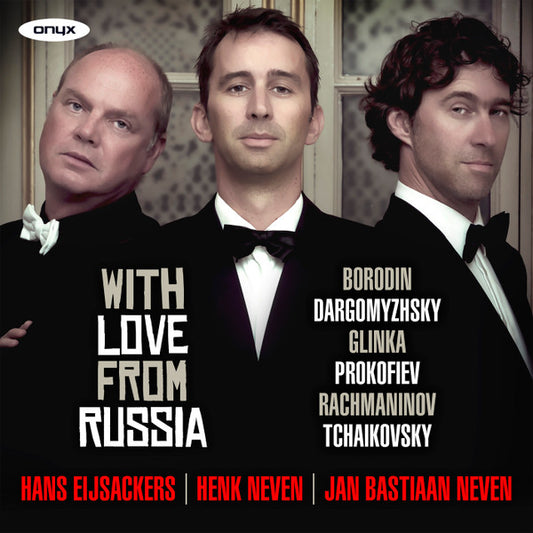 Hans Eijsackers | Henk Neven | Jan Bastiaan Neven - With Love From Russia (CD, Album)