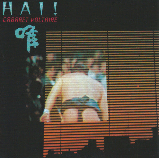 Cabaret Voltaire - Hai! (CD, Album, RE)