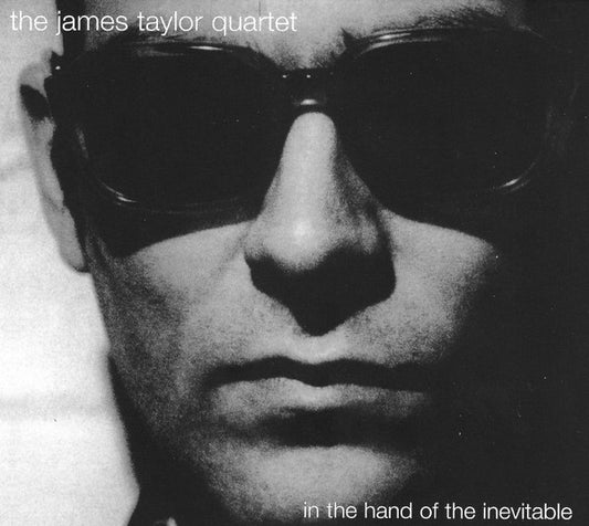 The James Taylor Quartet - In The Hand Of The Inevitable (CD, Album, RE)