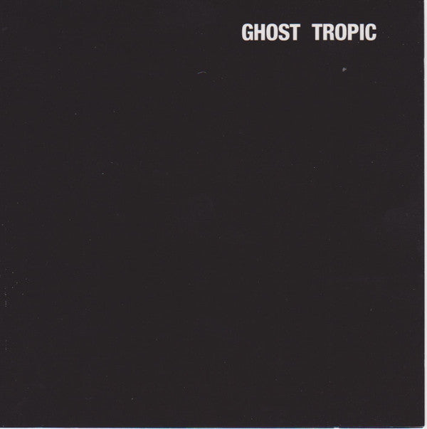 Songs: Ohia - Ghost Tropic (CD, Album, RE)