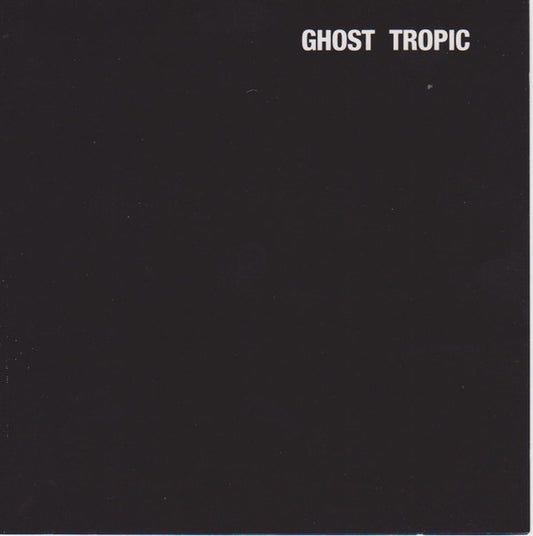 Songs: Ohia - Ghost Tropic (CD, Album, RE)