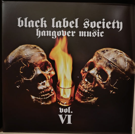 Black Label Society - Hangover Music Vol. VI (2xLP, Album, Ltd, RE, But)