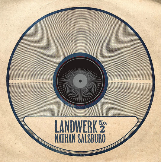 Nathan Salsburg - Landwerk No. 2 (LP, Album, Ltd)