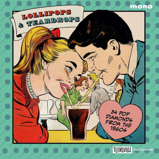 Various - Lollipops & Teardrops (34 Pop Diamonds From The 1960s) (CD, Album, Comp, Mono)
