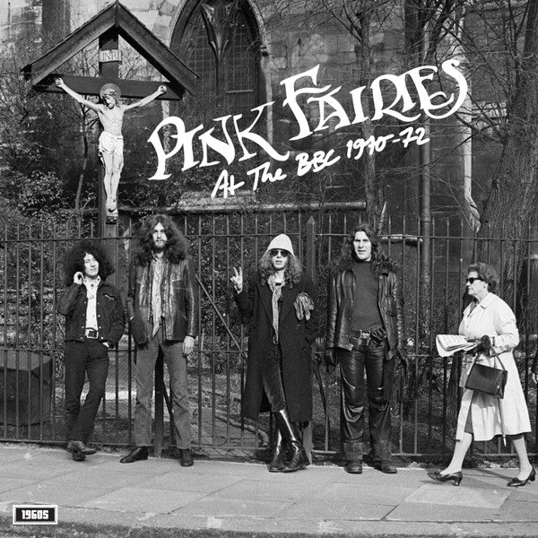 Pink Fairies* - At The BBC 1970-72 (LP, Mono)