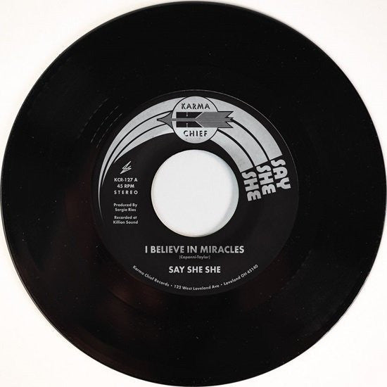 Say She She - I Believe In Miracles (7")