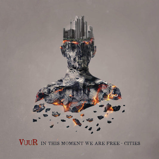 Vuur (2) - In This Moment We Are Free - Cities (LP + LP, S/Sided, Etch + Album + CD, Album)