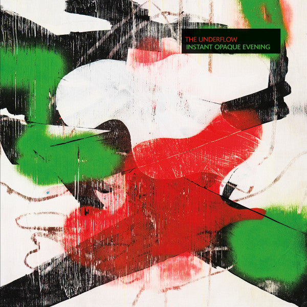 The Underflow - Instant Opaque Evening (2xLP, Album)