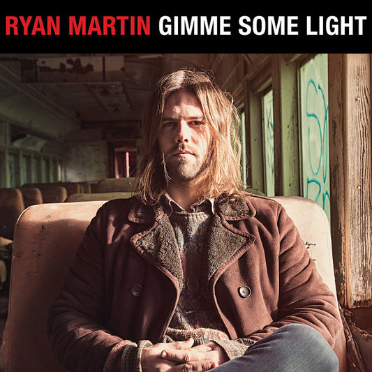 Ryan Martin - Gimme Some Light (2xLP)