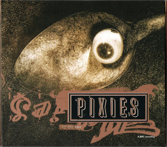 Pixies - At The BBC (2xCD, Comp, RE)
