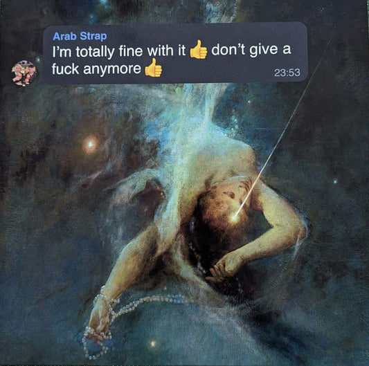 Arab Strap - I'm Totally Fine With It 👍 Don't Give A Fuck Anymore 👍 (LP, Album)