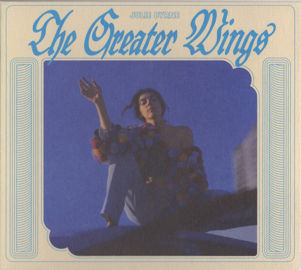 Julie Byrne - The Greater Wings (CD, Album)