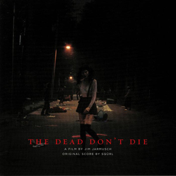 SQÜRL - The Dead Don't Die (LP, Album)