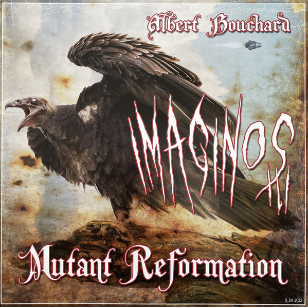 Albert Bouchard - Imaginos III - Mutant Reformation (2xLP, Album)