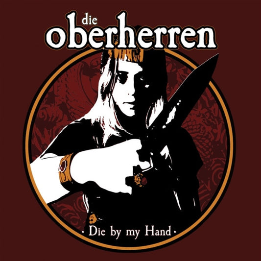 Die Oberherren - Die By My Hand (CD, Album)