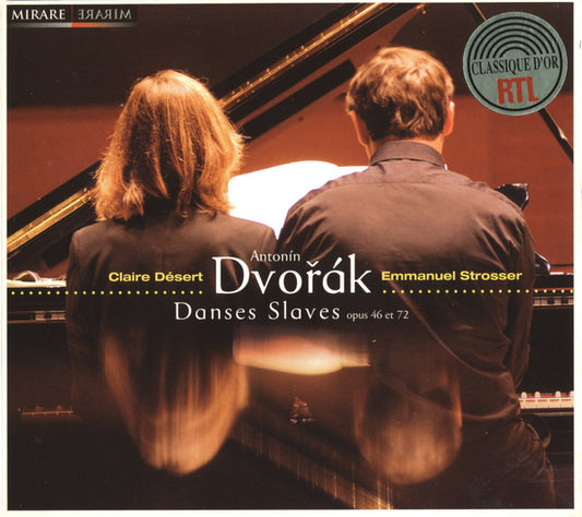 Antonín Dvořák – Claire Désert, Emmanuel Strosser - Danses Slaves Opus 46 Et 72 (CD, Album)