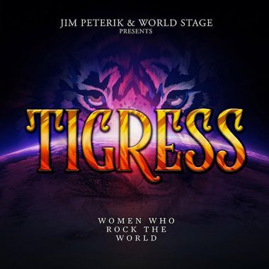 Jim Peterik & World Stage* - Tigress (Women Who Rock The World) (CD, Album)