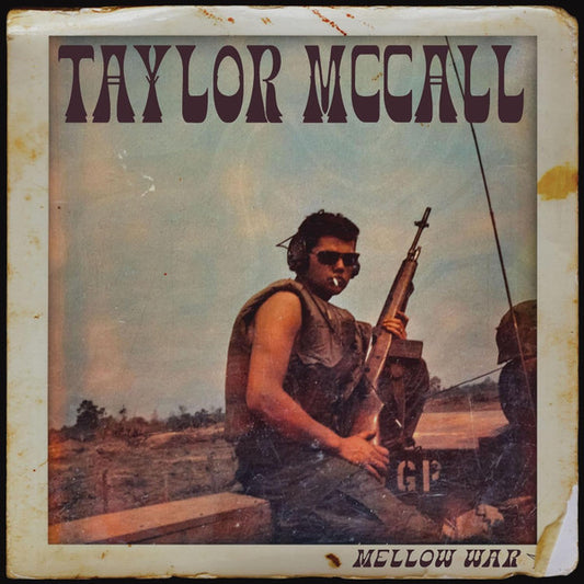 Taylor McCall - Mellow War (LP + LP, S/Sided)