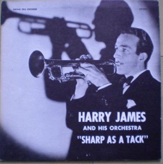 Harry James And His Orchestra - Sharp As A Tack (LP, Comp, Blu)