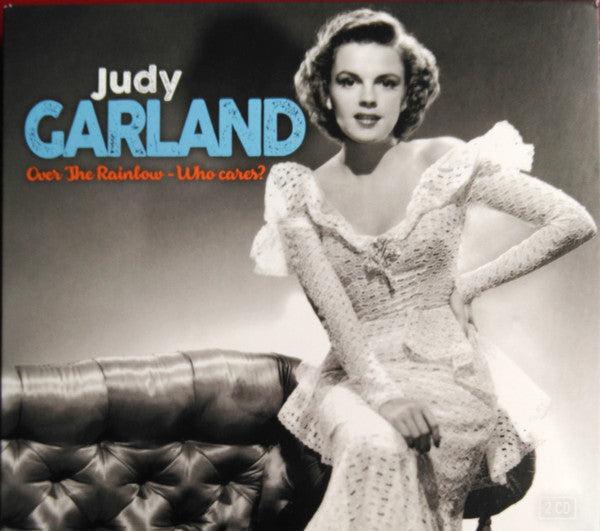 Judy Garland - Over The Rainbow - Who Cares? (2xCD, Comp)