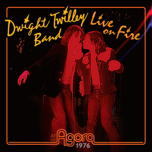 Dwight Twilley Band - Live On Fire At The Agora 1976 (CD, Album, RE, RM)