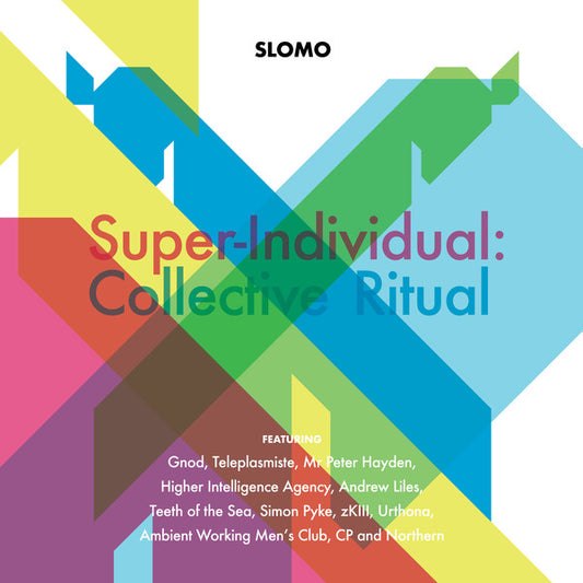 Slomo (2) - Super-Individual: Collective Ritual (2xCD, Album, Comp)