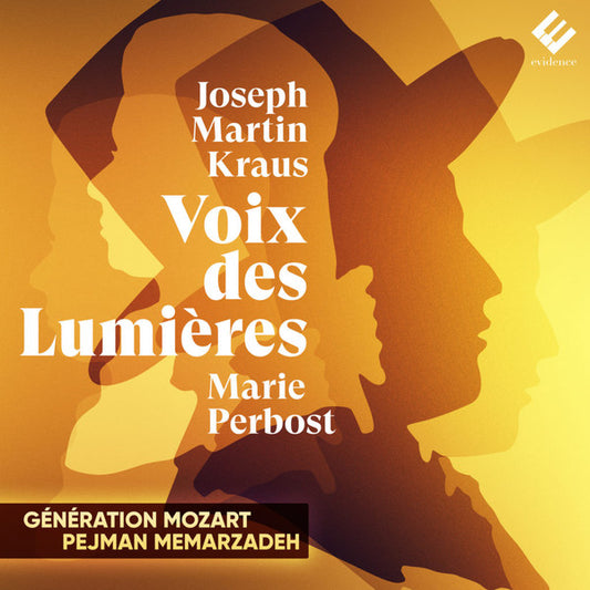 Joseph Martin Kraus, Marie Perbost, Generation Mozart, Pejman Memarzadeh - Voix Des Lumières   (CD)