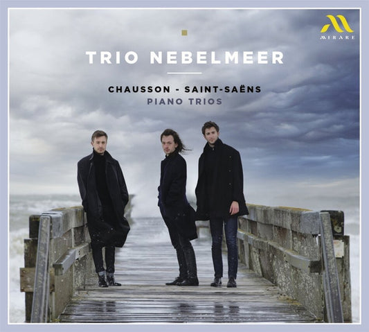 Trio Nebelmeer, Chausson* - Saint-Saëns* - Piano Trios (CD)
