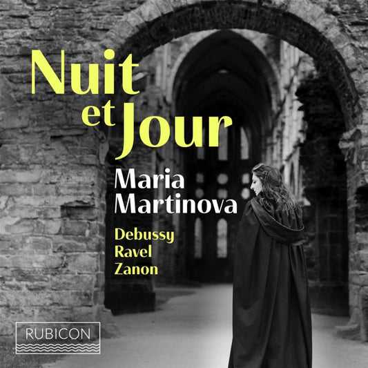 Maria Martinova, Debussy*, Ravel*, Zanon* - Nuit Et Jour (CD)