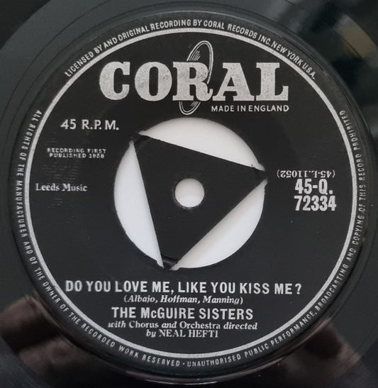 The McGuire Sisters* - Do You Love Me, Like You Kiss Me? / Volare (Nel Blu, Dipinto Di Blu) (7", Tri)