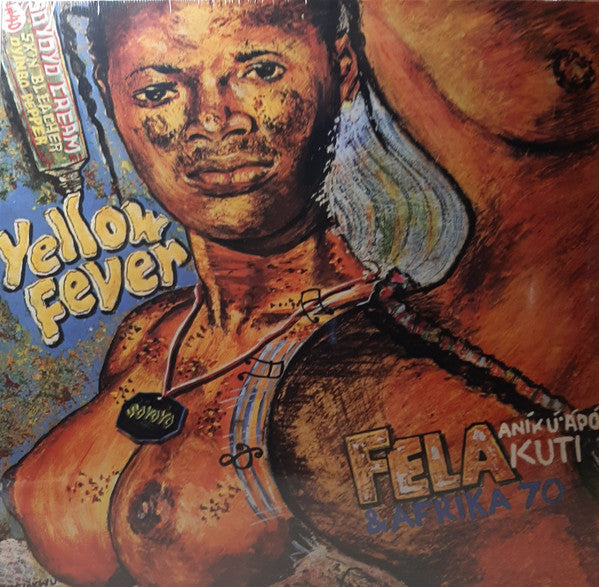 Fela Anikulapo Kuti* & Afrika 70* - Yellow Fever (LP, Album, RE)
